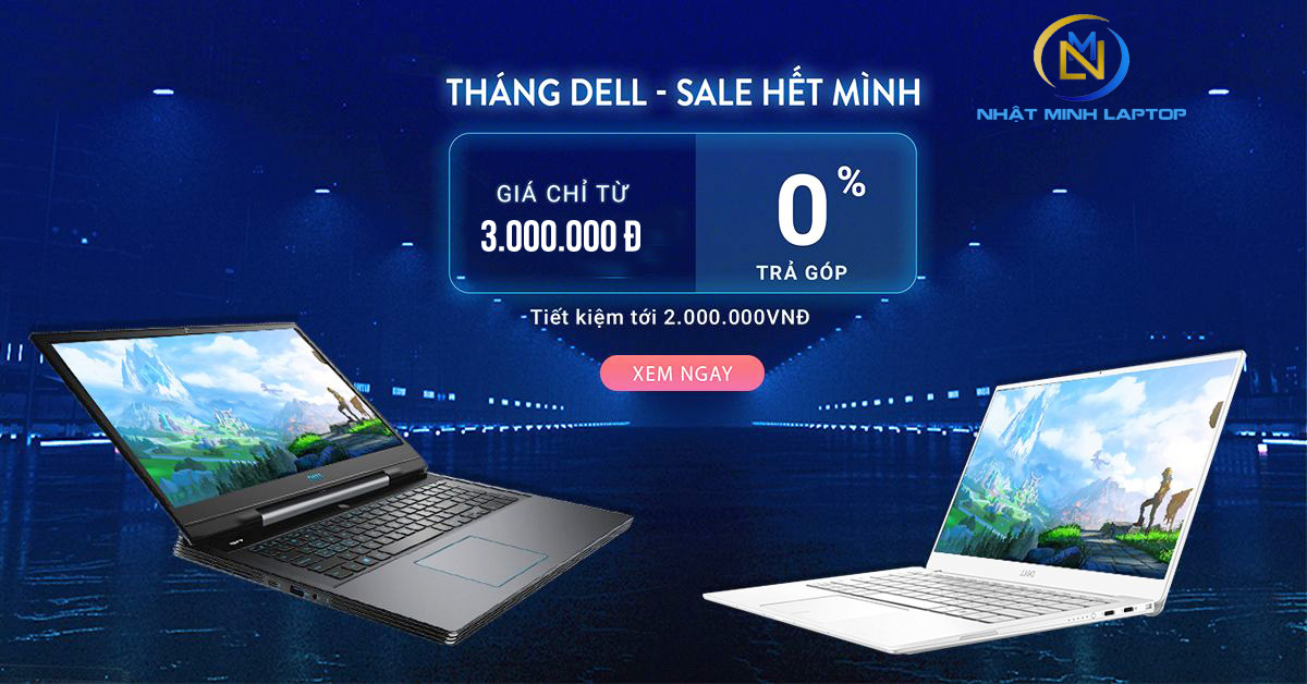 Chọn mua laptop uy tín - chọn thương hiệu Nhật Minh
